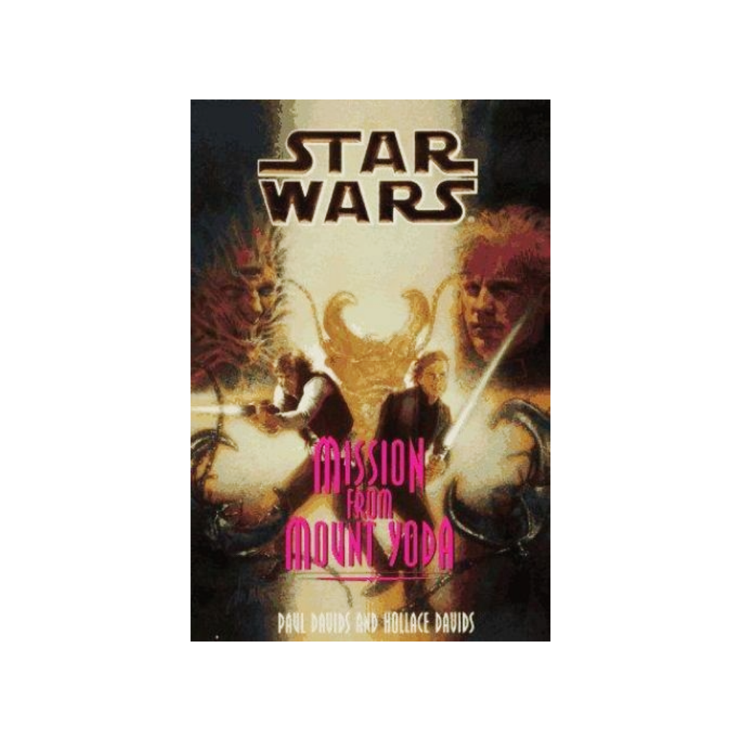 STAR WARS JEDI PRINCE BOOK 4# Paul Davids Mission From Mount Yoda 1993