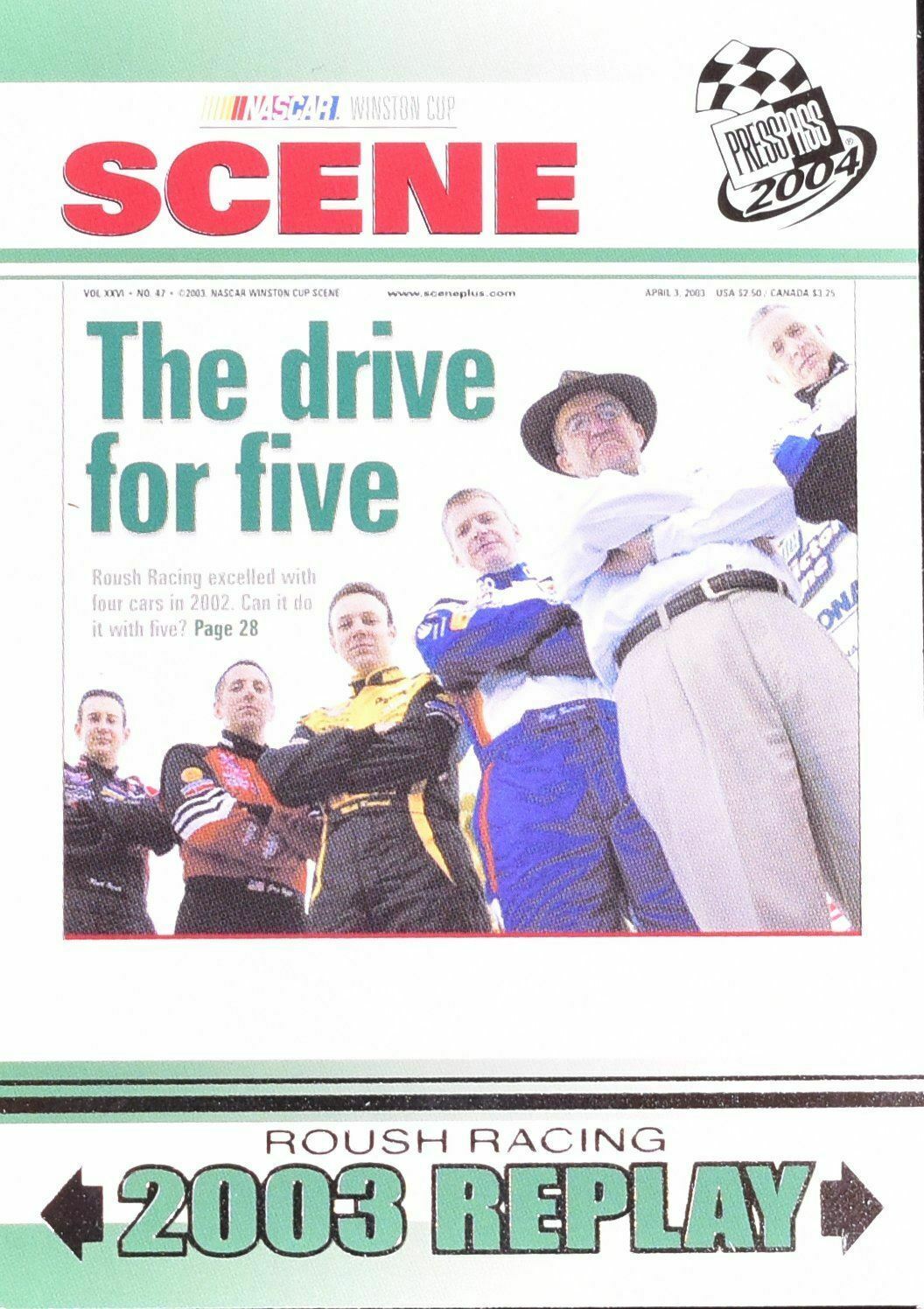 Roush Racing Scene The Drive for Five