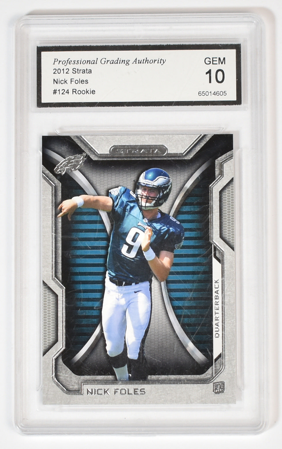 Nick Foles 124 Rookie GEM 10 Graded 2012 Strata PGA