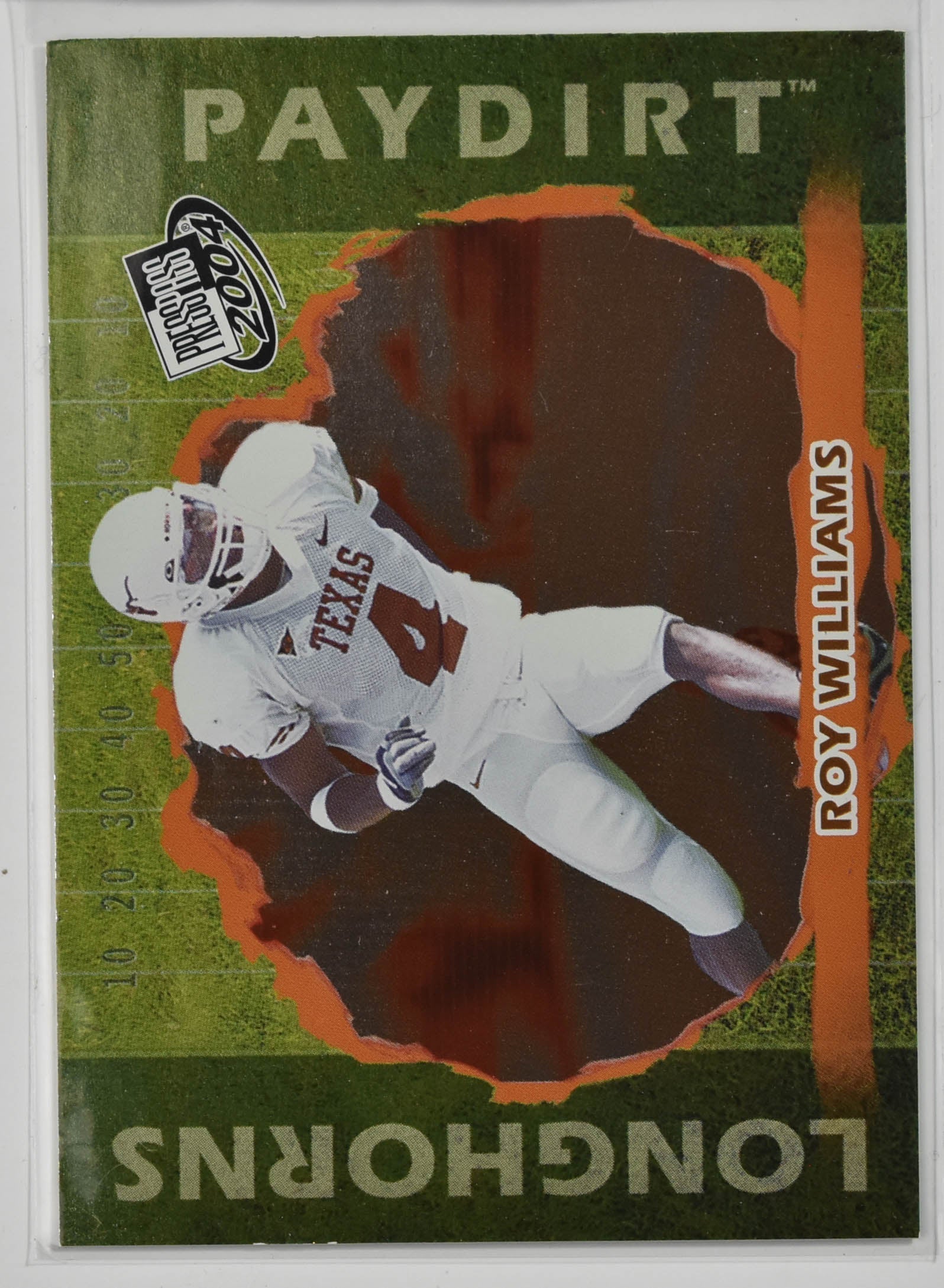 Roy Williams PD 2/12 Press Pass 2004 Long Horns