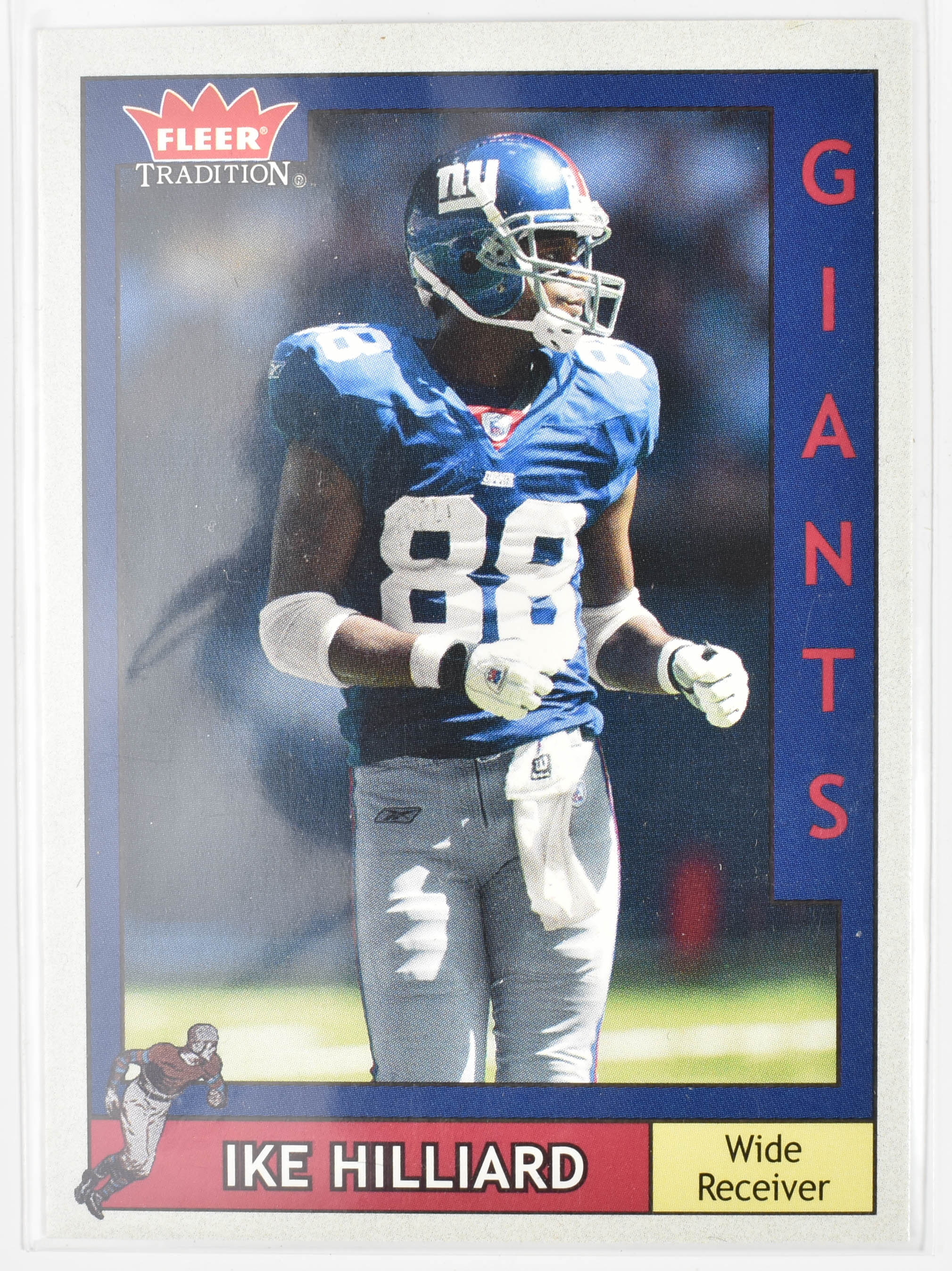 Ike Hilliard 103 Fleer Tradition 2003 New York Giants