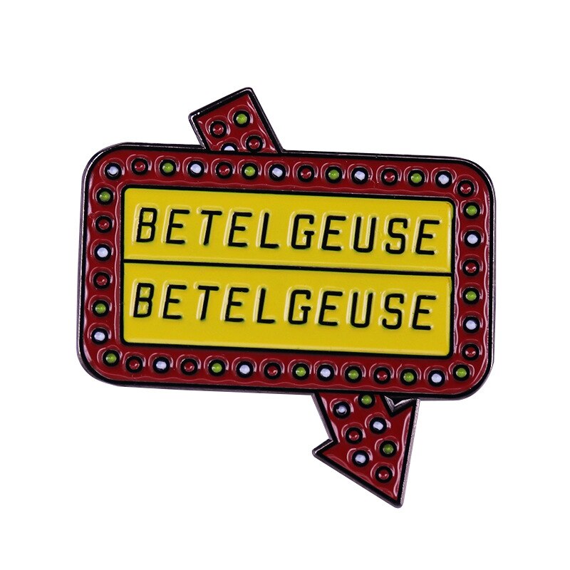 BETELGEUSE indicator badge brooch horror comedy movie cartoon inspiration badge