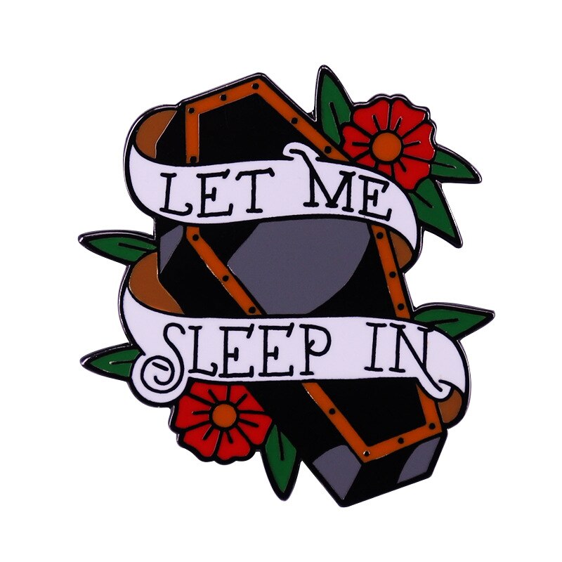 Let Me Sleep-Brooch Floral Coffin Badge Gothic Art Pin