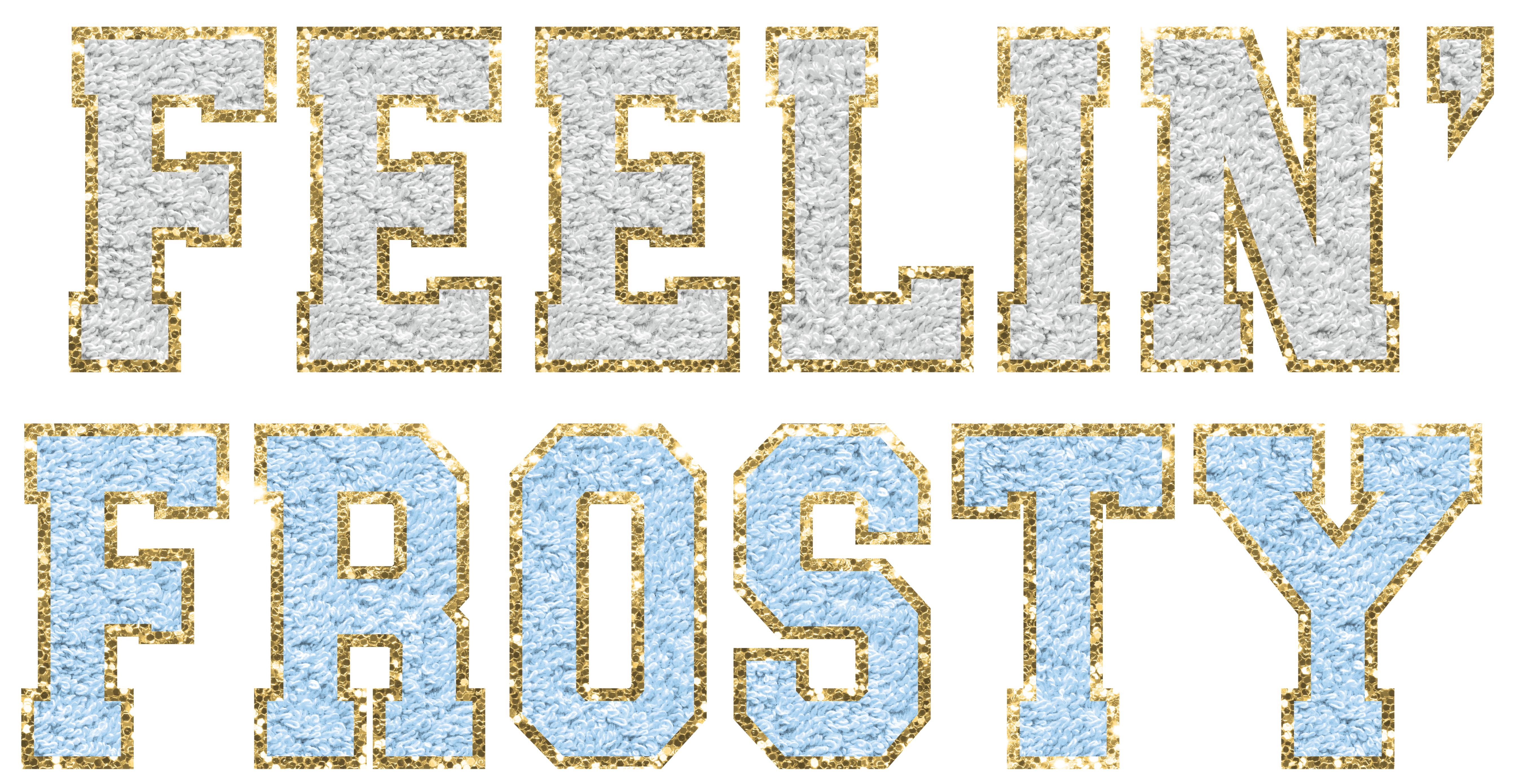 Feelin Frosty