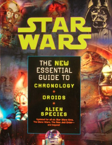 Star Wars The New Essential Guide to Chronology Droids Alien Species Hardcover