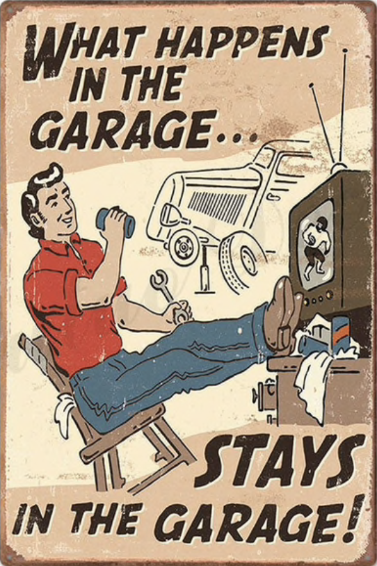 Metal Bar Sign What Happens In The Garage Stays
