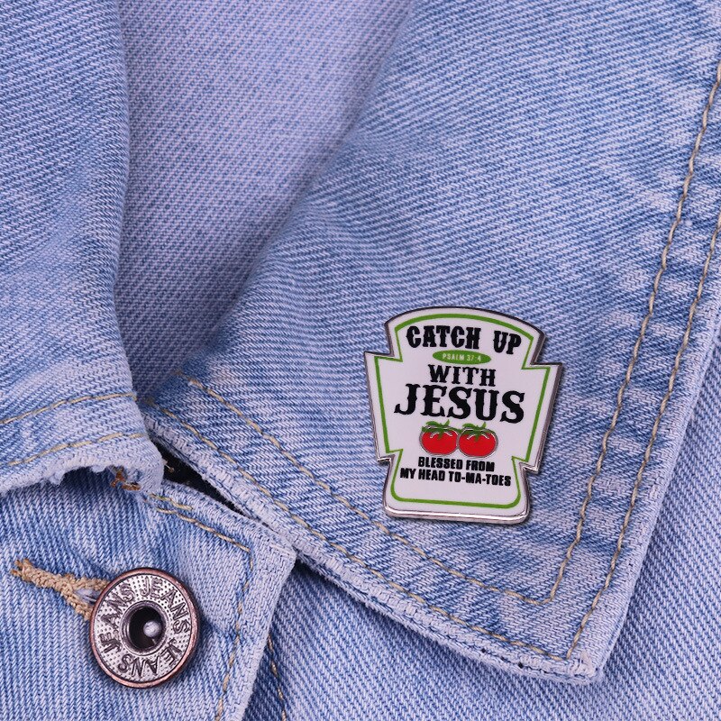 Catch up with Jesus brooch, from my head to my toes are blessed badges cute tomato pins