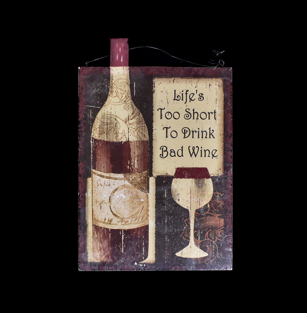 Home Decor Decretive kitchen "Lifes Too Short to Drink Bad Wine" Wooden Sign 10x13" Used