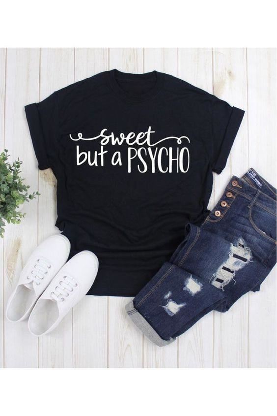 Sweet But A Psycho Fashion Summer Tumblr Graphic T Shirt O Neck Short Sleeve Sum