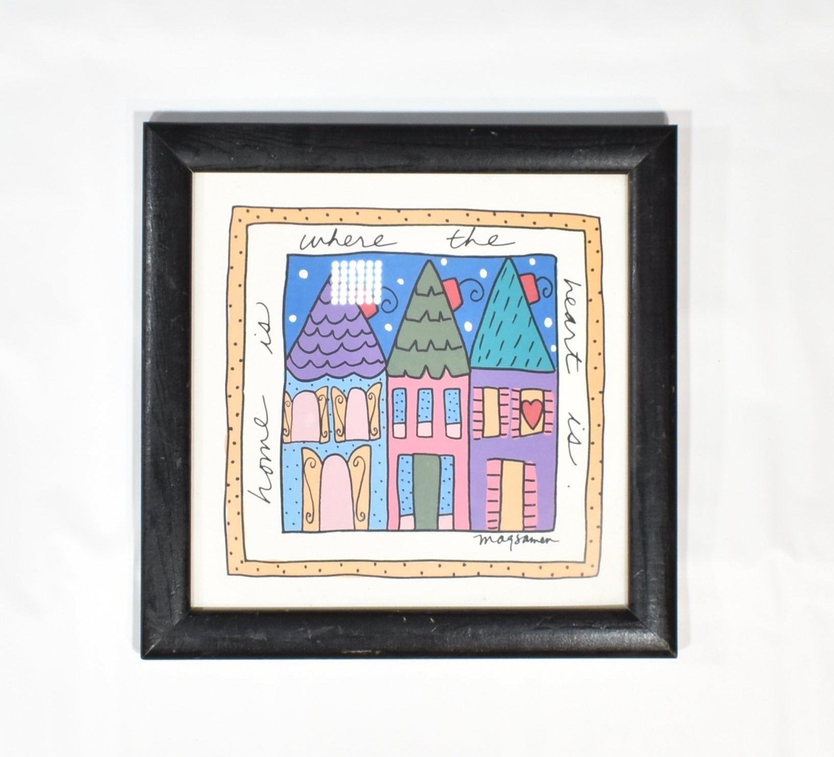 Home is where the Heart is Picture Framed 10 x 10 Sandra Magsamen