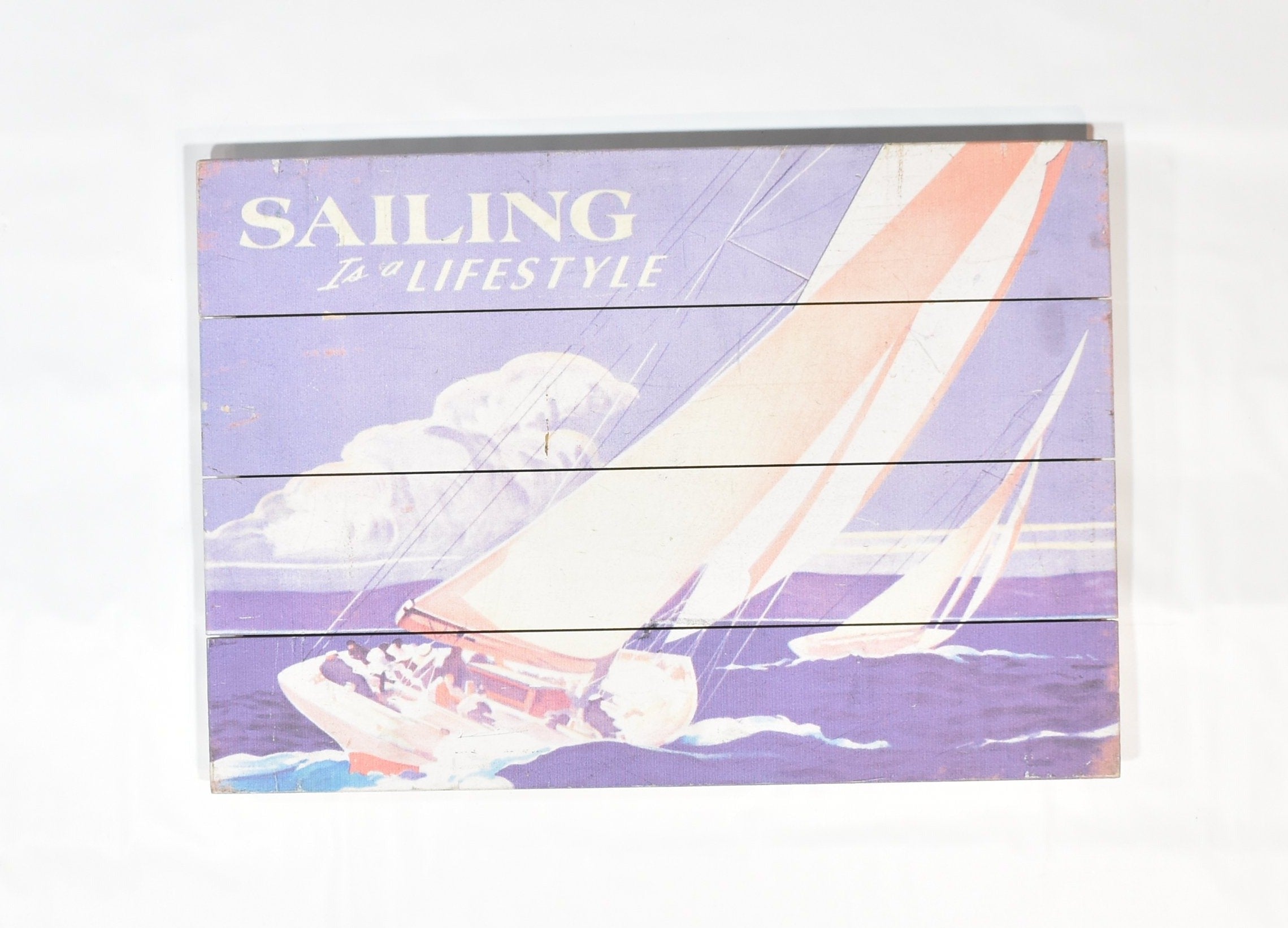 Sailing Is a Life Style Wood Plank 14 x 20 Used Home Decor Wall Art