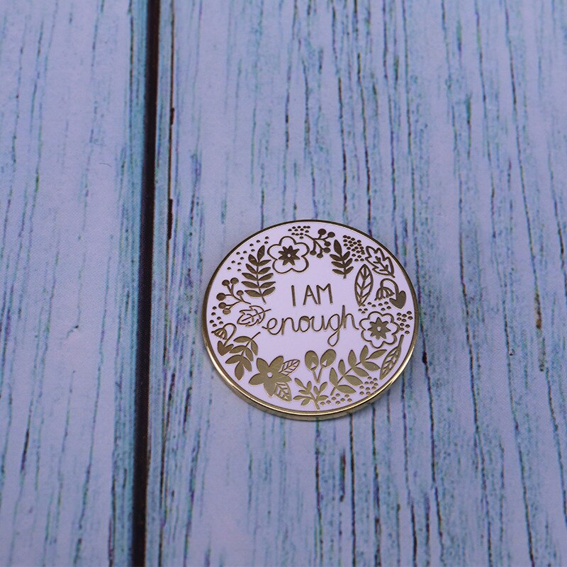 "I'm Sure enough"-brooch mental health awareness badge inspiring reminder pin