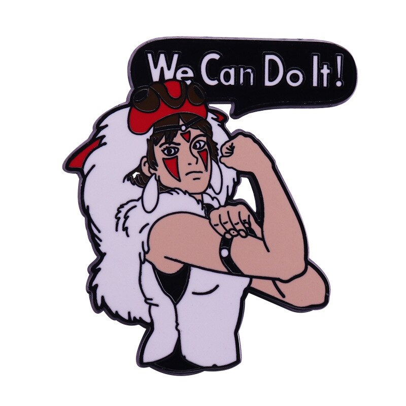 Magic princess san brooch "we can do it" feminist badge
