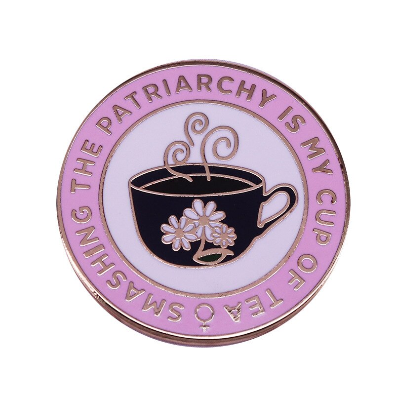 "Breaking patriarchy is my hobby"-Feminist teacup brooch fun pun art badge
