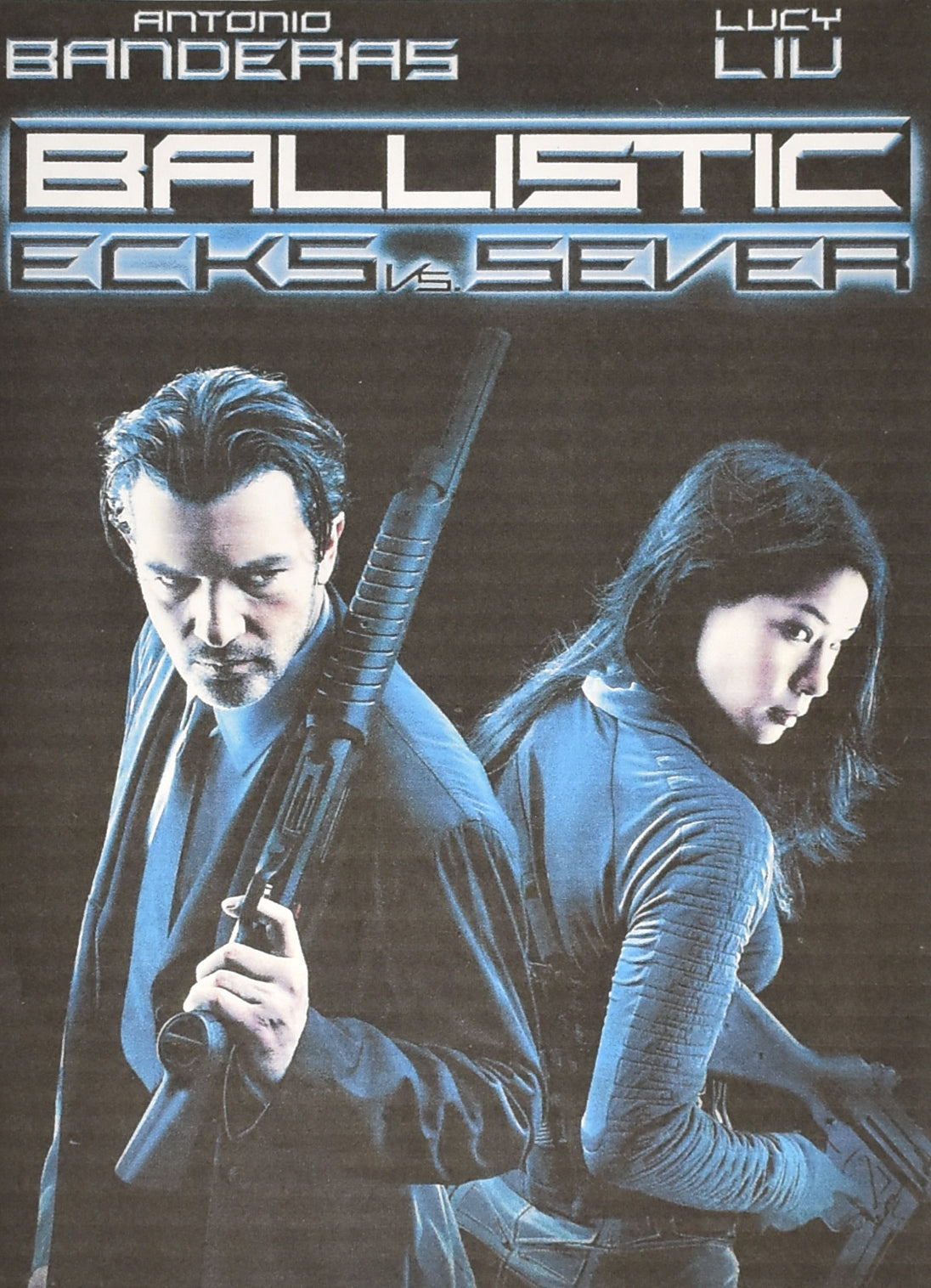 Ballistic Ecks Vs Sever Antonio Banderas Lucy Liu
