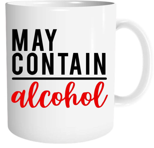 May Contain Alcohol Coffee Cup