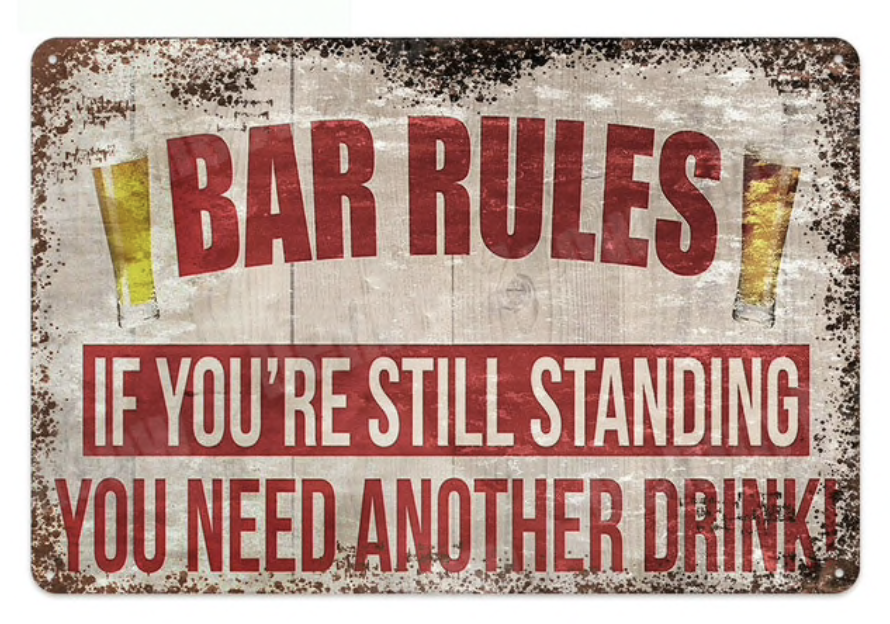 Metal Bar Sign Bar Rules